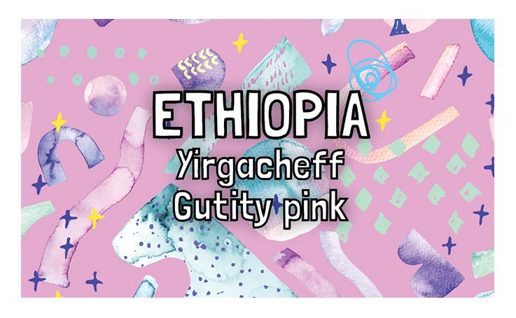 Ethiopia - Yirgacheffe - Gutity pink - natural