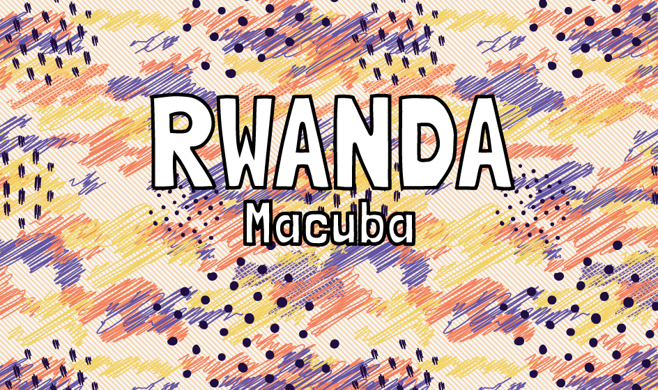 Rwanda - Macuba - Washed Process